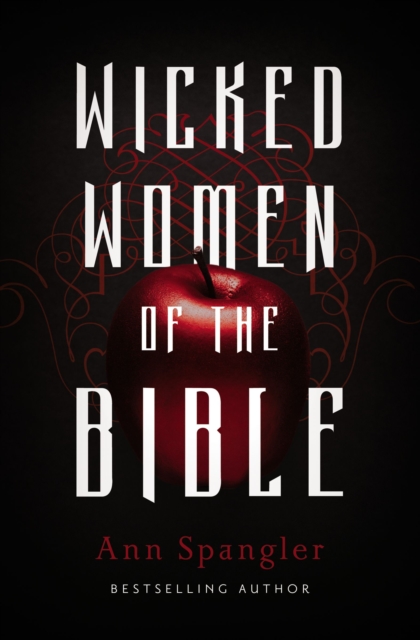 Wicked Women of the Bible, Paperback / softback Book