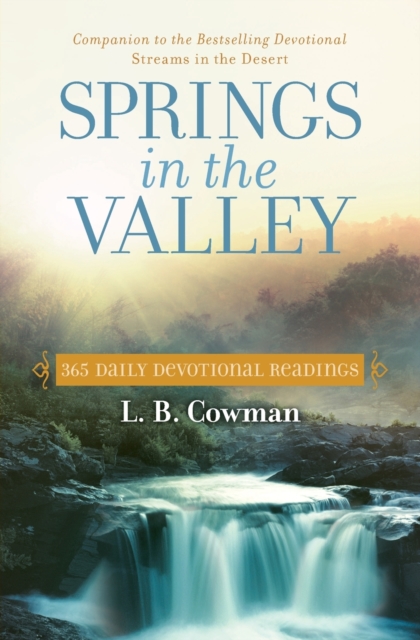 Springs in the Valley : 365 Daily Devotional Readings, Paperback / softback Book