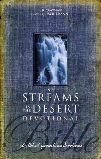 NIV, Streams in the Desert Bible : 365 Thirst-Quenching Devotions, EPUB eBook