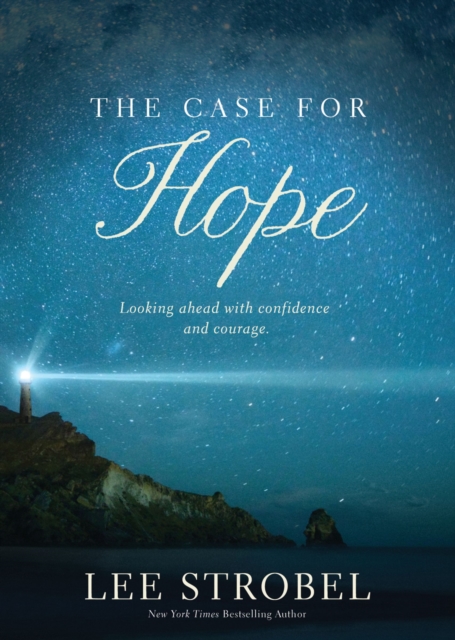 The Case for Hope : Looking Ahead with Confidence and Courage, Paperback / softback Book