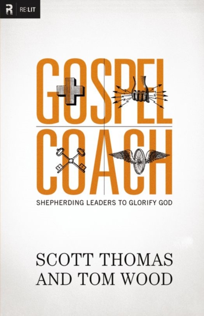 Gospel Coach : Shepherding Leaders to Glorify God, EPUB eBook