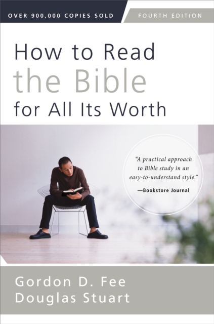 How to Read the Bible for All Its Worth : Fourth Edition, EPUB eBook