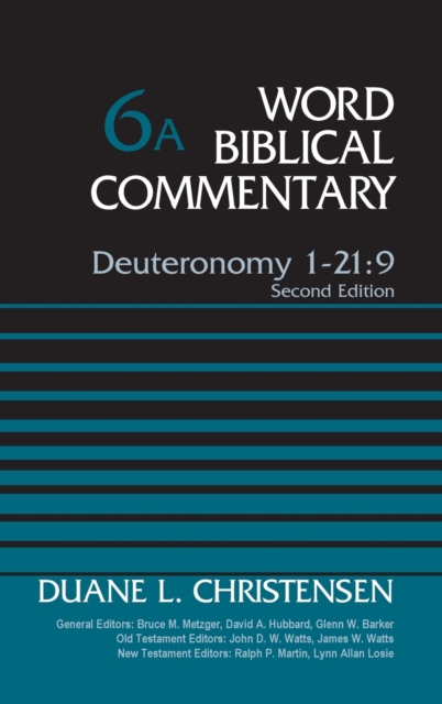 Deuteronomy 1-21:9, Volume 6A : Second Edition, Hardback Book