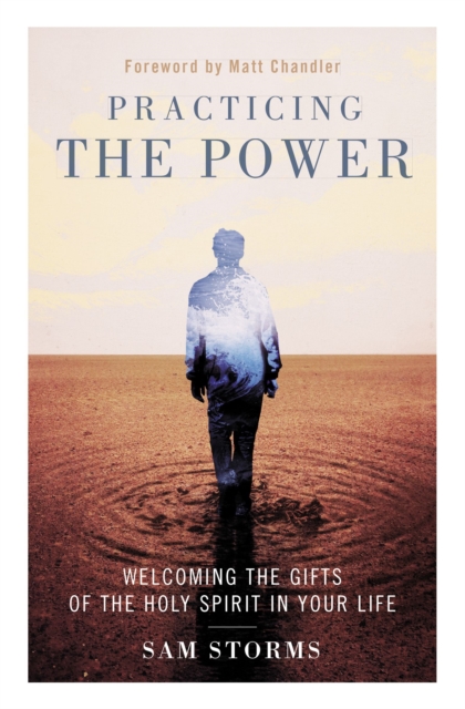 Practicing the Power : Welcoming the Gifts of the Holy Spirit in Your Life, EPUB eBook
