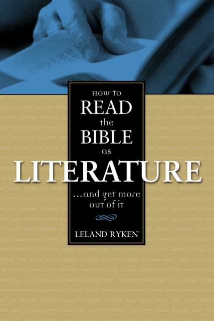 How to Read the Bible as Literature : . . . and Get More Out of It, EPUB eBook