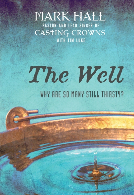 The Well : Why Are So Many Still Thirsty?, EPUB eBook
