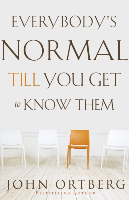 Everybody's Normal Till You Get to Know Them, EPUB eBook