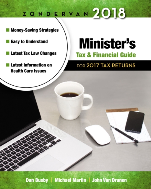 Zondervan 2018 Minister's Tax and Financial Guide : For 2017 Tax Returns, EPUB eBook