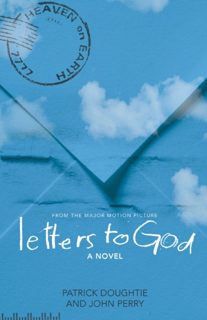 Letters to God : From the Major Motion Picture, EPUB eBook