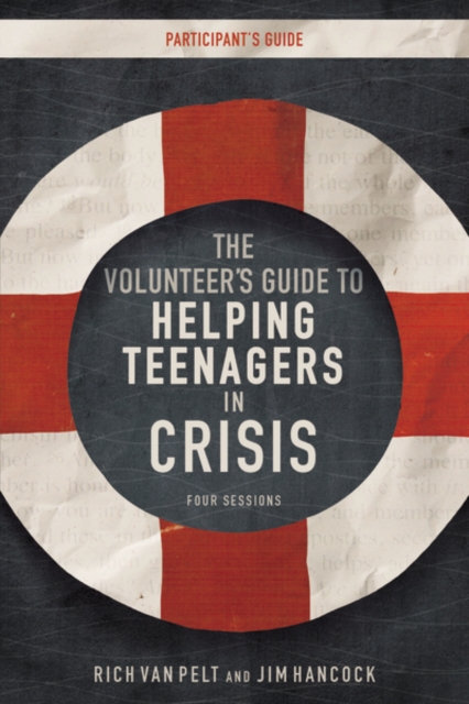 The Volunteer's Guide to Helping Teenagers in Crisis Participant's Guide with DVD, Mixed media product Book