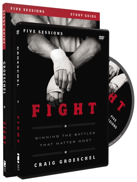 Fight Study Guide with DVD : Winning the Battles That Matter Most, Paperback / softback Book