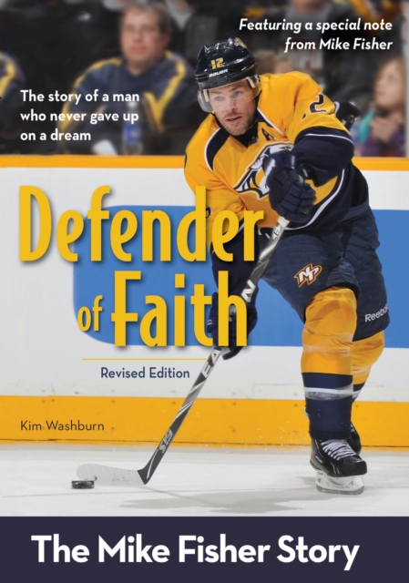 Defender of Faith, Revised Edition : The Mike Fisher Story, EPUB eBook