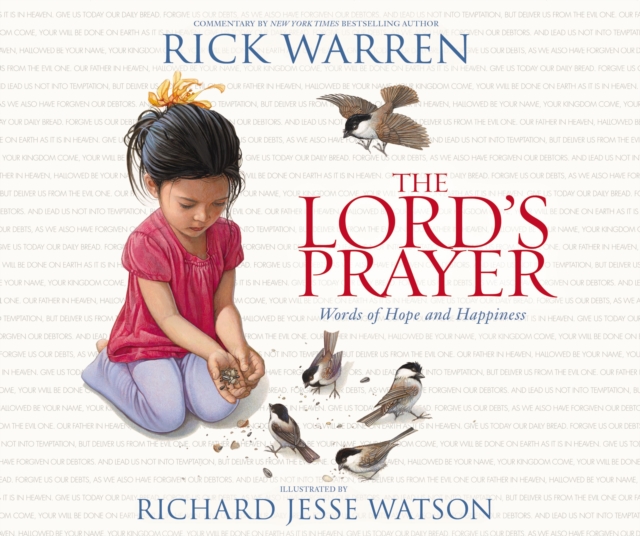 The Lord's Prayer : Words of Hope and Happiness, Hardback Book