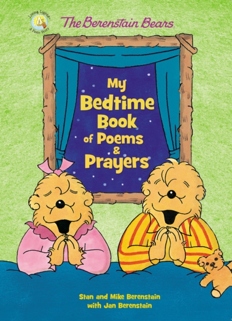 The Berenstain Bears My Bedtime Book of Poems and Prayers, Board book Book