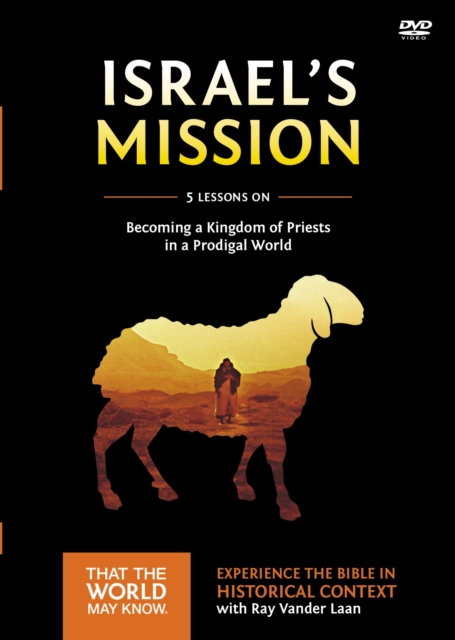 Israel's Mission Video Study : A Kingdom of Priests in a Prodigal World, DVD video Book