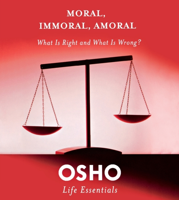Moral, Immoral, Amoral, Paperback / softback Book