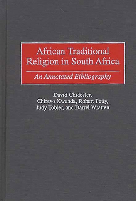 African Traditional Religion in South Africa : An Annotated Bibliography, PDF eBook