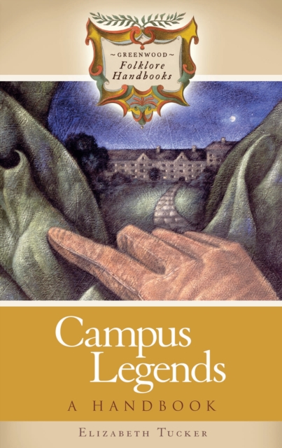 Campus Legends : A Handbook, PDF eBook