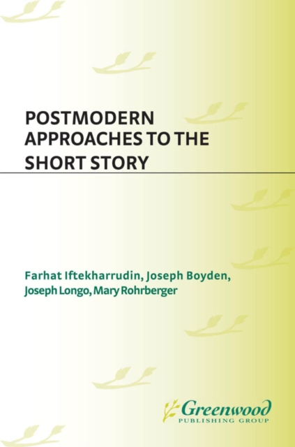Postmodern Approaches to the Short Story, PDF eBook