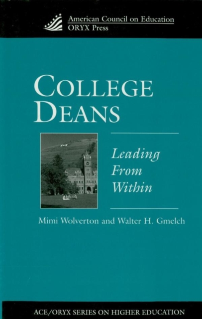 College Deans : Leading from Within, EPUB eBook