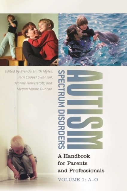 Autism Spectrum Disorders [2 volumes] : A Handbook for Parents and Professionals, Hardback Book