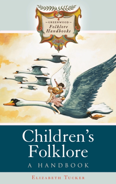 Children's Folklore : A Handbook, PDF eBook