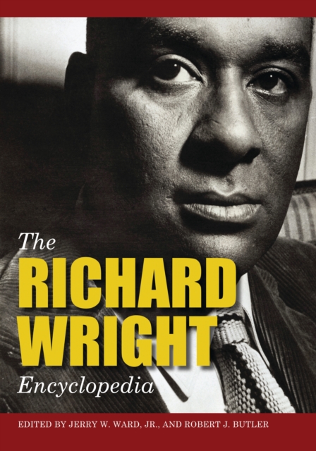The Richard Wright Encyclopedia, PDF eBook