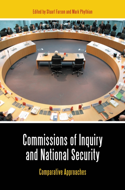 Commissions of Inquiry and National Security : Comparative Approaches, PDF eBook