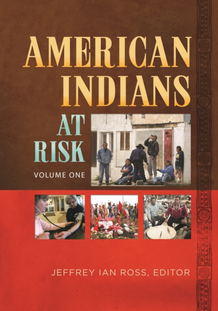 American Indians at Risk : [2 volumes], Multiple-component retail product Book