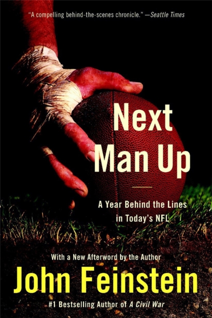 Next Man Up : A Year Behind the Lines in Today's NFL, Paperback / softback Book