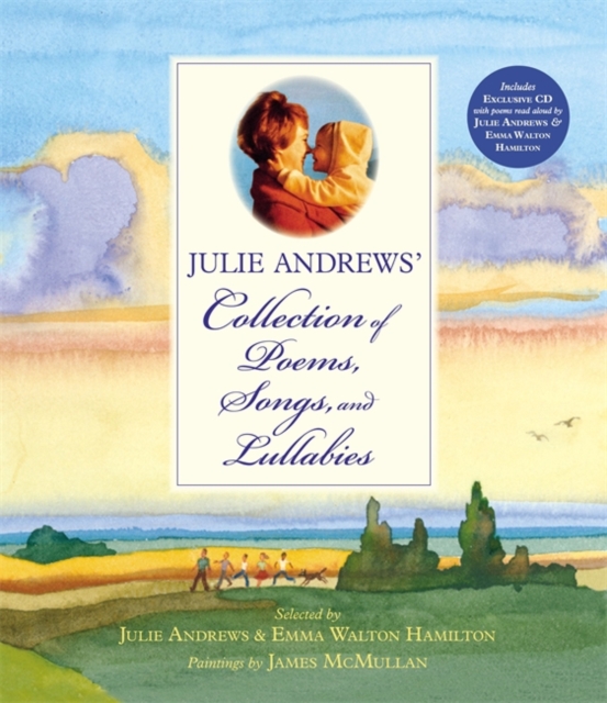 Julie Andrews' Collection of Poems, Songs and Lullabies, Hardback Book