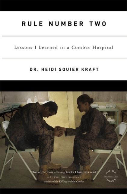 Rule Number Two : Lessons I Learned in a Combat Hospital, Paperback / softback Book