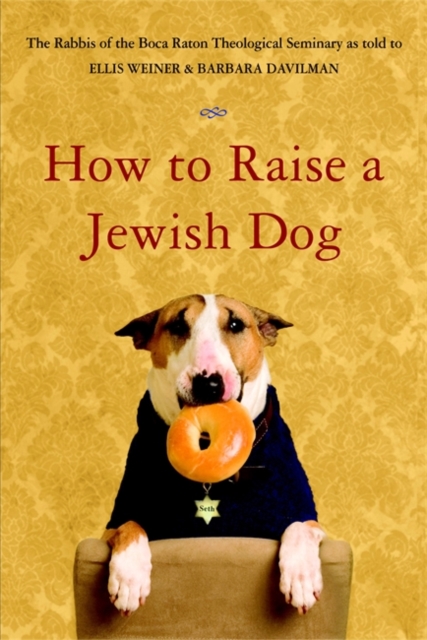 How To Raise A Jewish Dog, Paperback / softback Book