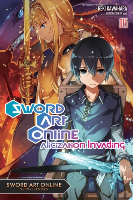 Sword Art Online, Vol. 15 (light novel), Paperback / softback Book