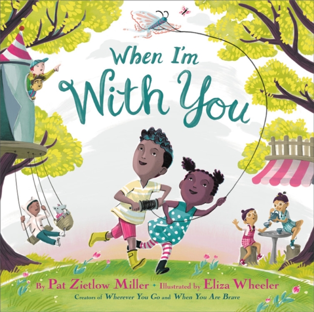 When I'm With You, Hardback Book