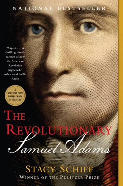 The Revolutionary: Samuel Adams, Paperback / softback Book