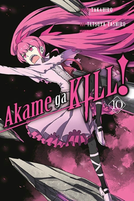 Akame ga KILL!, Vol. 10, Paperback / softback Book