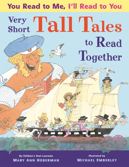 You Read to Me, I'll Read to You: Very Short Tall Tales to Read Together, Paperback / softback Book