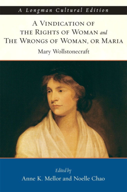 Vindication of the Rights of Woman and The Wrongs of Woman, A, or Maria, Paperback / softback Book