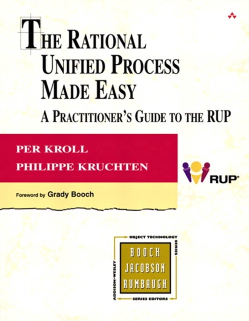 Rational Unified Process Made Easy, The : A Practitioner's Guide to the RUP, PDF eBook