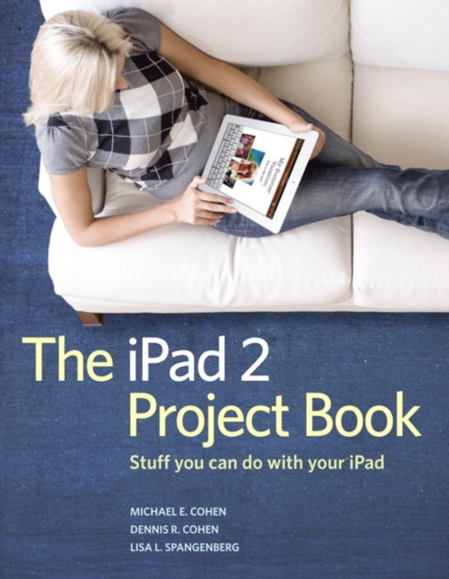 The iPad 2 Project Book, Paperback Book