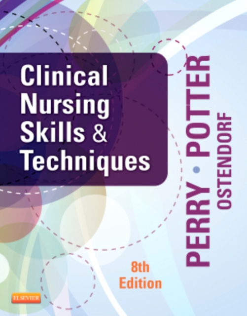 Clinical Nursing Skills and Techniques, Paperback Book