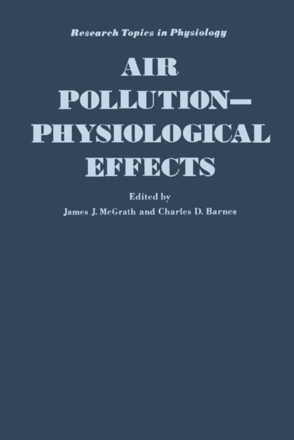 AIR POLLUTION: PHYSIOLOGICAL EFFECTS, PDF eBook