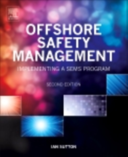 Offshore Safety Management : Implementing a SEMS Program, EPUB eBook