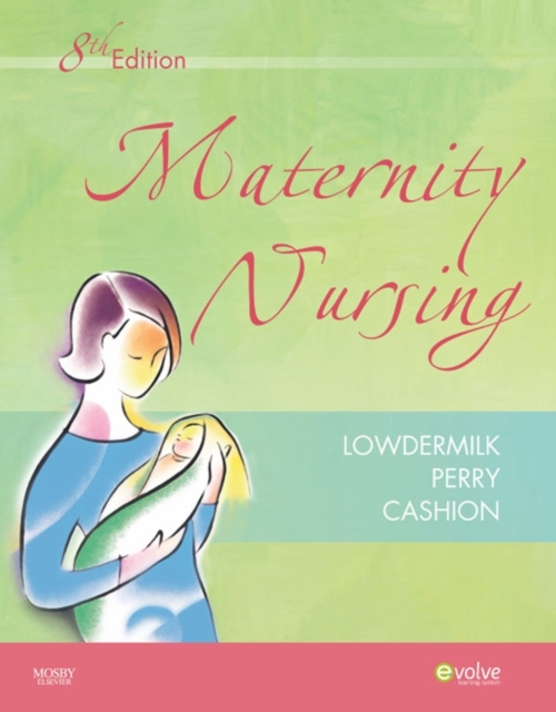 Maternity Nursing - E-Book, EPUB eBook