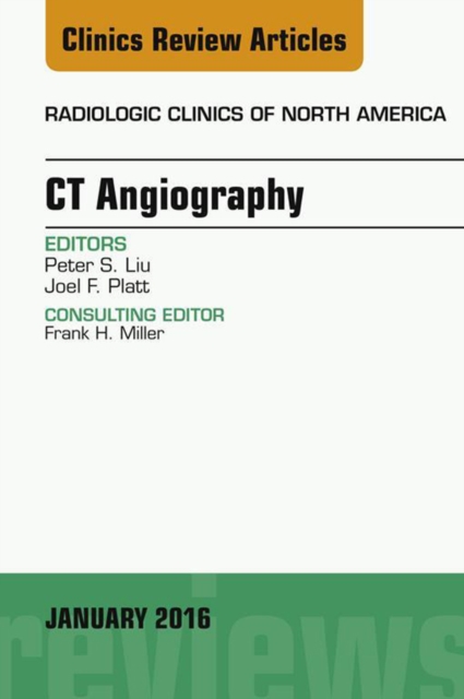 CT Angiography, An Issue of Radiologic Clinics of North America, EPUB eBook