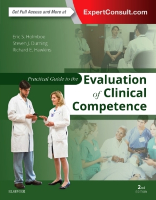 Practical Guide to the Evaluation of Clinical Competence, Paperback / softback Book