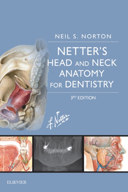 Netter's Head and Neck Anatomy for Dentistry E-Book : Netter's Head and Neck Anatomy for Dentistry E-Book, EPUB eBook
