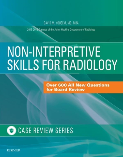 Non-Interpretive Skills for Radiology: Case Review E-Book, EPUB eBook