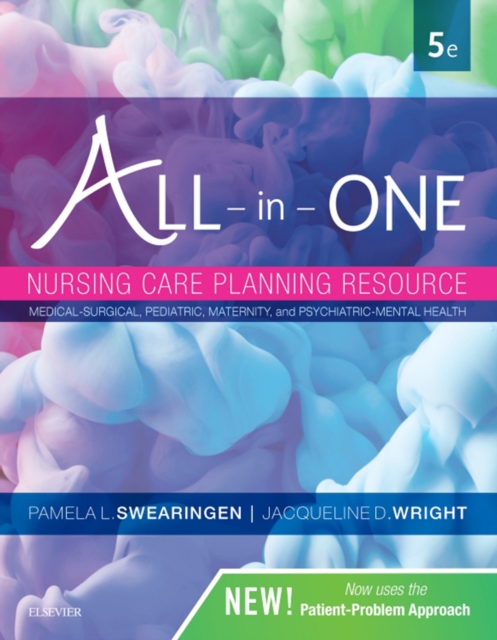 All-in-One Nursing Care Planning Resource - E-Book : Medical-Surgical, Pediatric, Maternity, and Psychiatric-Mental Health, EPUB eBook